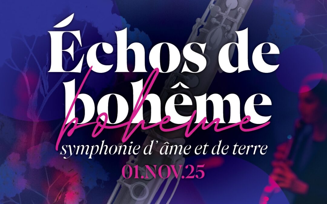 Échos de Bohême : Symphonie d’âme et de terre*